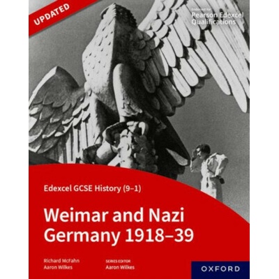 Edexcel GCSE History 9-1: Weimar and Nazi Germany 1918-39 Student Book