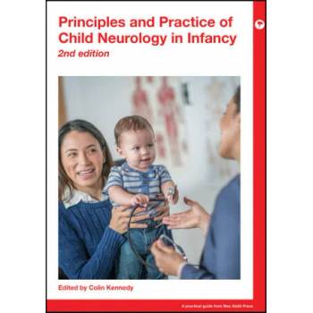 Principles and Practice of Child Neurology in Infancy, 2nd Edition