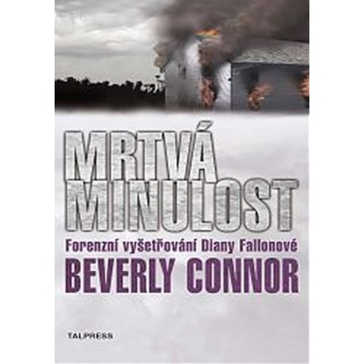 Mrtvá minulost - Beverly Connor