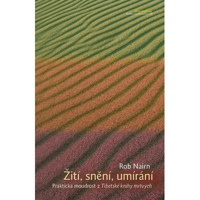 Žití, snění, umírání