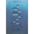 So Long, and Thanks for All the Fish Adams Douglas