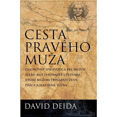 Cesta pravého muža - David Deida