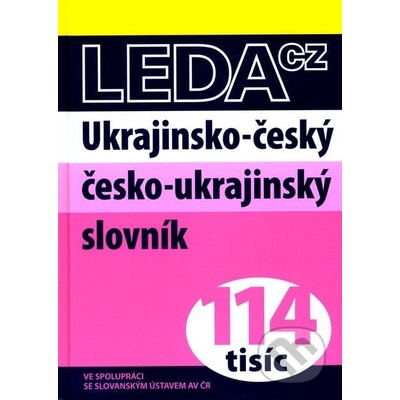Ukrajinsko-český a česko-ukrajinský slovník - Nikolaj Savický, Růžena Šišková