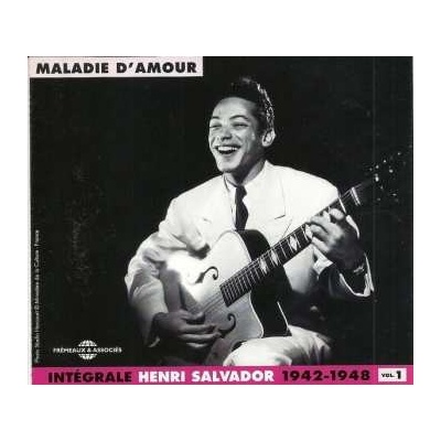 2Henri Salvador Intégrale Vol. 1 1942 1948 Maladie D'amour CD