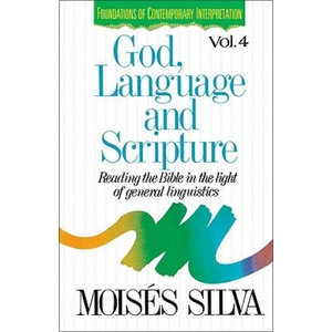 God, Language and Scripture (ISBN: 9780310409519)