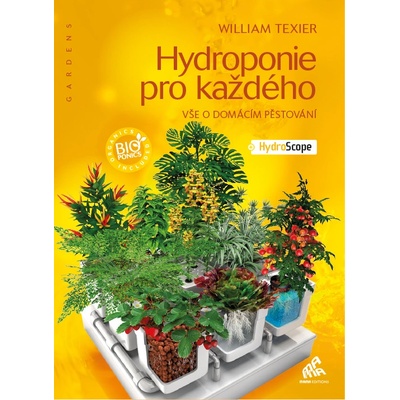 Hydroponie pro každého - William Texier