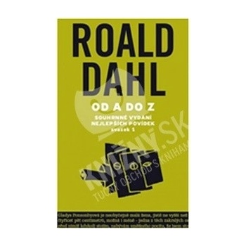 Souhrné vydání nejlepších povídek I. - Roald Dahl