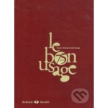 Le Bon usage - Maurice Grevisse, André Goosse