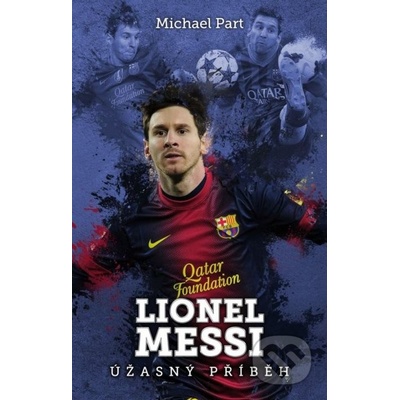 Lionel Messi: úžasný příběh - Michael Part