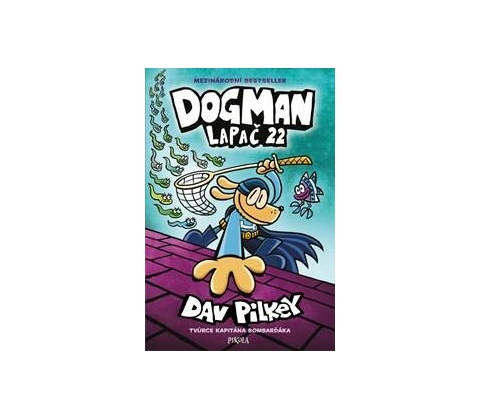 Dog Man: Fetch 22