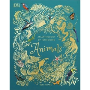 An Anthology of Intriguing Animals (ISBN: 9780241334393)