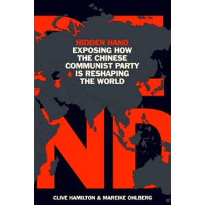 Hidden Hand | Clive Hamilton, Mareike Ohlberg (ISBN: 9780861540280)
