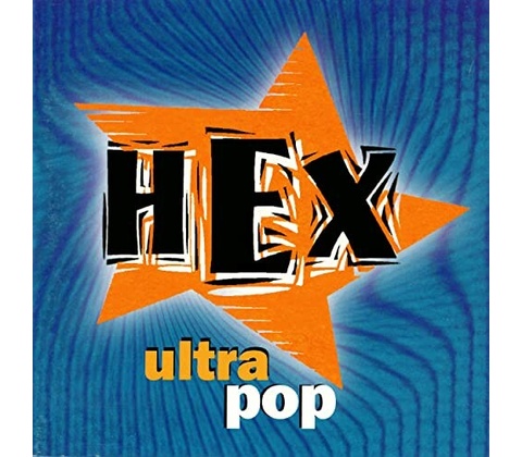 HEX - ULTRAPOP LP