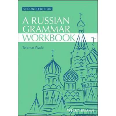 Russian Grammar Workbook 2e | Terence Wade