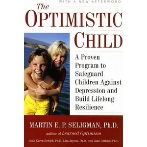 Optimistic Child | Martin Seligman (ISBN: 9780618918096)