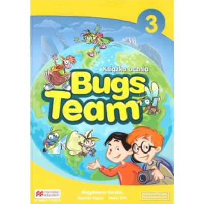 Bugs Team 3 Książka ucznia MACMILLAN