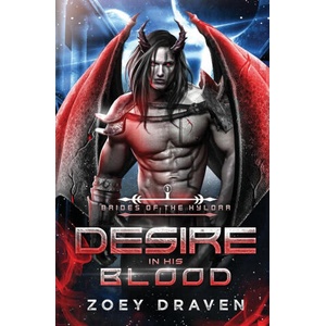Desire in His Blood | Zoey Draven (2022)