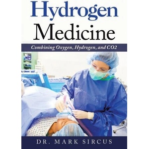 Hydrogen Medicine | DR. MARK SIRCUS (ISBN: 9781663223500)