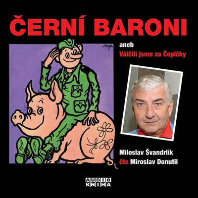 Černí baroni - Miloslav Švandrlík - Čte Miroslav Donutil