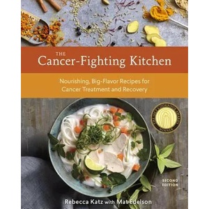 Cancer-Fighting Kitchen, Second Edition (2017)