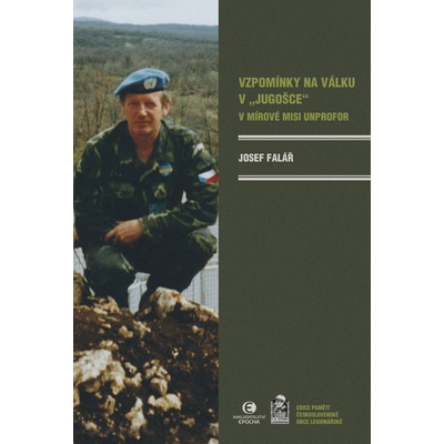 Vzpomínky na válku v Jugošce - Josef Falář