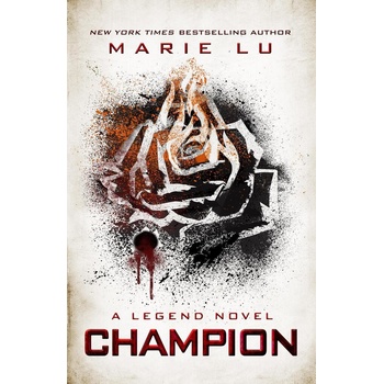 Champion - Legend - Marie Lu