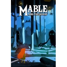 Mable and The Wood