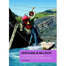 Cestování je můj život