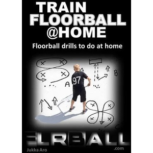 Train Floorball at Home | Jukka Aro (ISBN: 9789178512492)