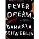 Fever Dream Schweblin Samanta