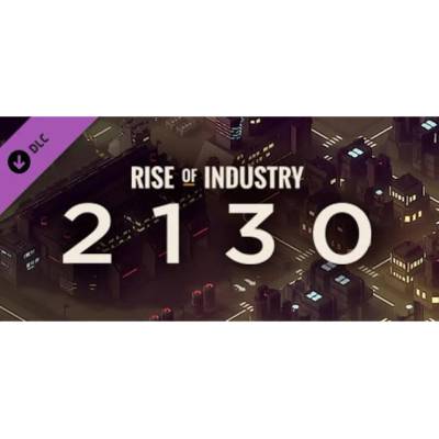 Игра Rise of Industry: 2130 за PC Steam, Електронна доставка