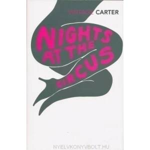 Nights at the Circus | Angela Carter (ISBN: 9780099388616)