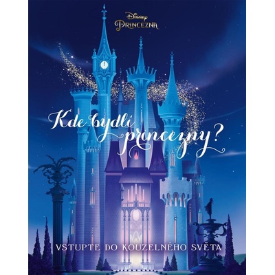 Princezna - Kde bydlí princezny | Adéla Michalíková