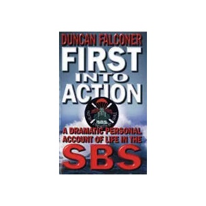 First Into Action | Duncan Falconer (ISBN: 9780751531657)