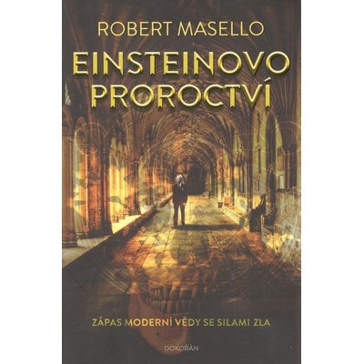 Einsteinovo proroctví - Robert Masello