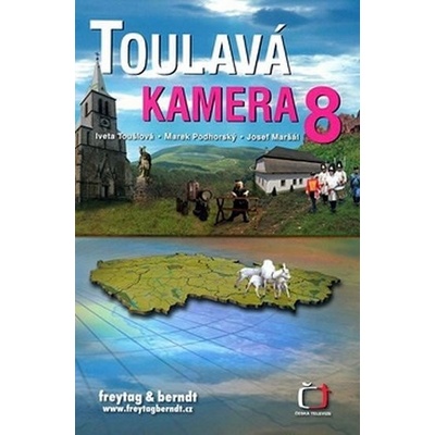 Toulavá kamera 8 - Iveta Toušlová