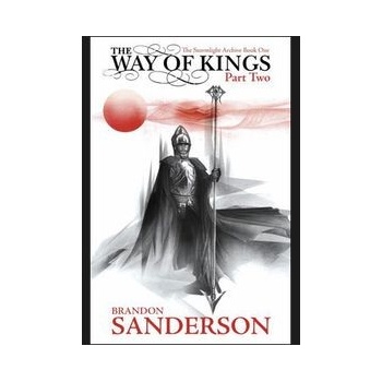 The Way of Kings Part Two