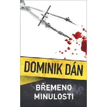 Břemeno minulosti - Dominik Dán