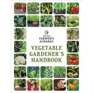 Old Farmer's Almanac Vegetable Gardener's Handbook (ISBN: 9781571988454)