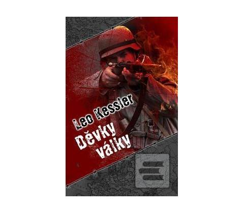 Děvky války - Leo Kessler