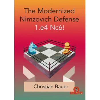 Image 1 of Modernized Nimzovich Defense 1. e4 Nc6! | Christian Bauer