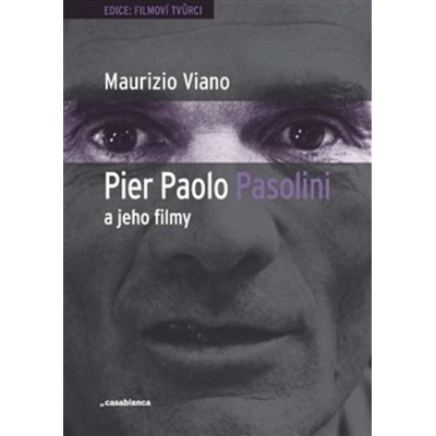 Pier Paolo Pasolini a jeho filmy