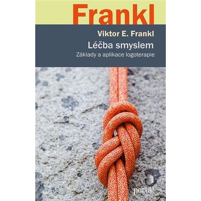 Léčba smyslem - Viktor E. Frankl