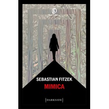 Sebastian Fitzek - Mimica