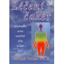 Léčení čaker - Virtue Doreen, Ph. D.