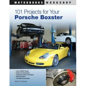 101 Projects for Your Porsche Boxster (ISBN: 9780760335543)