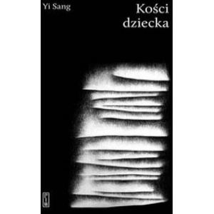 Kości dziecka | Sang Yi (2006)
