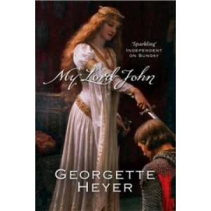 My Lord John | Georgette Heyer (2006)