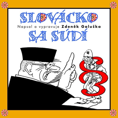 Zdeněk Galuška - Slovácko sa súdí CD