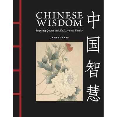 Chinese Wisdom - James Trapp
